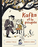 Larissa THEULE &  Rebecca GREEN, Kafka et la poupée